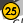 25